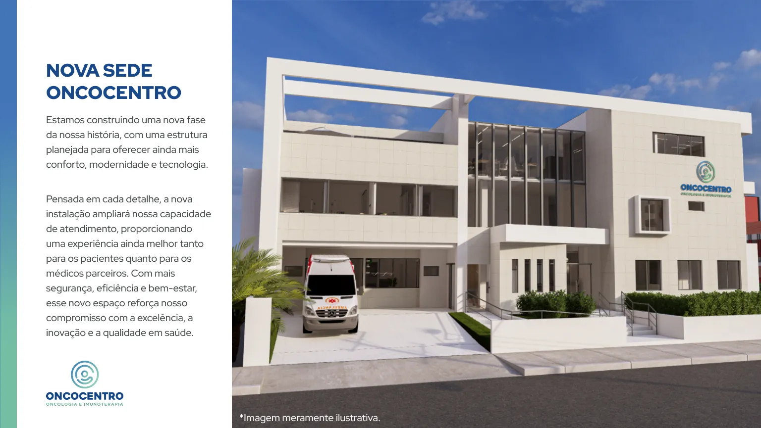 Nova sede Oncocentro